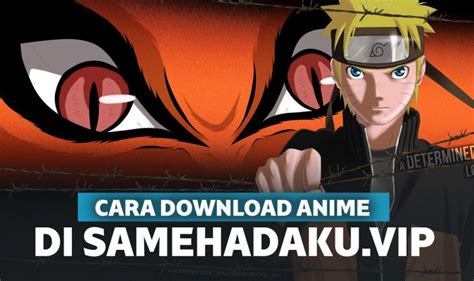 Menampilkan pertarungan sengit! Nikmati keseruan menonton video terbaru Naruto hanya di Samehadaku
